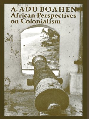 cover image of African Perspectives on Colonialism